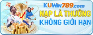 KUWIN - Thưởng Nạp Mỗi Ngày?