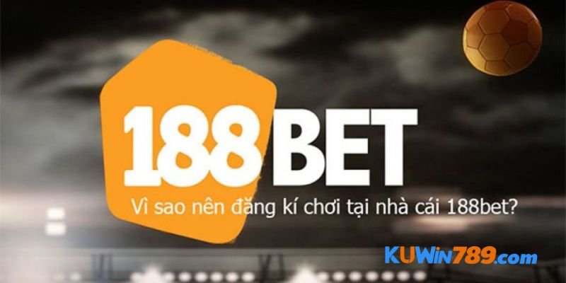 Nhà cái uy tín nhất Việt Nam - 188Bet